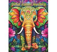 Safari Animal Mandala Coloring Book Vol. 1: 100 Intricate Illustrations for Stress Relief and Relaxation