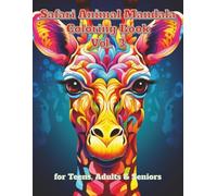 Safari Animal Mandala Coloring Book Vol. 3: 100 Unique Illustrations for Stress Relief