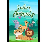 Safari Animals: Animal Colouring Book