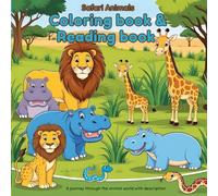 Safari Animals Coloring book and Reading book: A journey through the animal world with description
