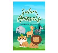 Safari animals: coloring book for kids (3-6 y)