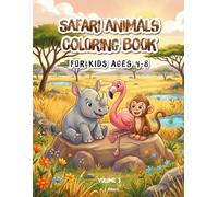 Safari Animals Coloring Book for Kids Ages 4-8: 40 Cute Single-Sided Designs - Volume 3
