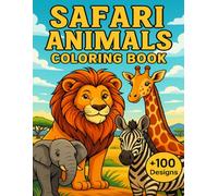 Safari Animals Coloring Book: Wildlife Wonders in Creative Patterns +100 Designs