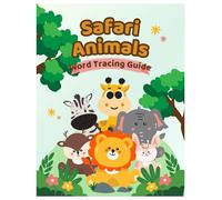 Safari Animals Word Tracing Guide and Coloring Adventure