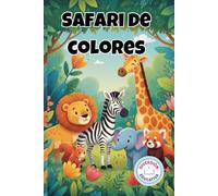 Safari de colores: Libro para colorear