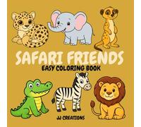 Safari Friends: Easy Coloring Book