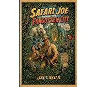 Safari Joe and the Forgotten City