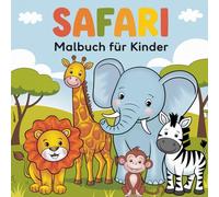 Safari Malbuch für Kinder