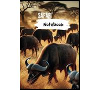 Safari Notebook: This notebook is part of the "Safari Life" series. There is a photo of buffaloes on the cover. this 100-page lined notebook, invites ... into the whimsical world of animals in Africa