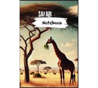 Safari Notebook: This notebook is part of the "Safari Life" series. There is a photo of giraffes on the cover. this 100-page lined notebook, invites ... into the whimsical world of animals in Africa