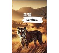 Safari Notebook: This notebook is part of the "Safari Life" series. There is a photo of Tigers on the cover. this 100-page lined notebook, invites ... into the whimsical world of animals in Africa