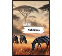 Safari Notebook: This notebook is part of the "Safari Life" series. There is a photo of ZEBRA on the cover. this 100-page lined notebook, invites you ... into the whimsical world of animals in Africa