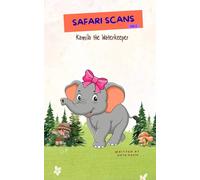 Safari Scans - Kamila the Waterkeeper: Volume 2