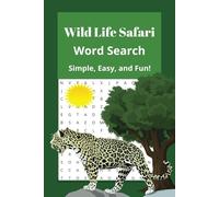 Safari Wildlife Word Search Book: A Safari Wildlife themed word find puzzle book for Adults, Seniors, and Teens