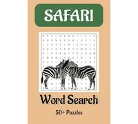 Safari Word Search Puzzle Book: Easy to Read Word Searches on Safari, Lions, Elephants and Much More | 6 x 9 Inches, 110 Pages, 50+ Puzzles | Great for Birthday Gifts, Travel, Relaxing at Home