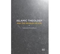 Safaruk Chowdhury Islamic Theology and the Problem of Evil (Copertina rigida)