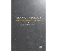 Safaruk Chowdhury Islamic Theology and the Problem of Evil (Tascabile)