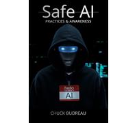 Safe AI Practices & Awareness: A Small Business Guide to Safe AI Use