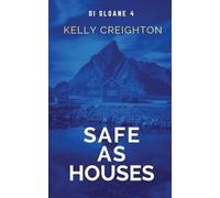 Safe As Houses: 4