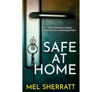 Safe at Home: A standalone novel of nature versus nurture.