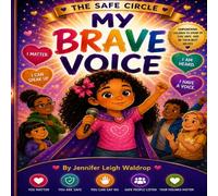 Safe Circle: My Brave Voice