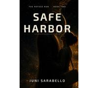 Safe Harbor: A Sci-Fi Alien Romance (The Refuge Run, Book 2)