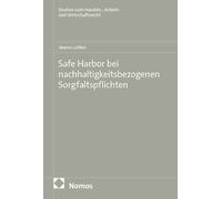 Safe Harbor bei nachhaltigkeitsbezogenen Sorgfaltspflichten: 233
