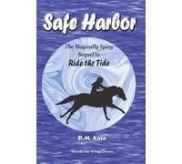 Safe Harbor: The Magically Spicy Sequel to Ride the Tide