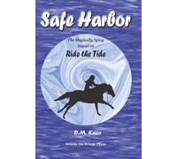 Safe Harbor: The Magically Spicy Sequel to Ride the Tide, Larger Print Edition