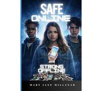 Safe Online, Strong Offline