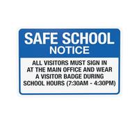 Safe School Notice All Visitors Must Sign In At The Main Office And Wear A Badge Segnale di avvertimento, Scuola Proprietà Security Segnali in metallo per la casa e il lavoro Decorazione di sicurezza