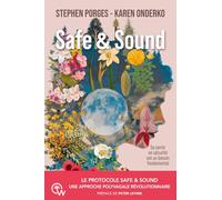 Safe & Sound - Une approche polyvagale révolutionnaire pour se sentir en sécurité