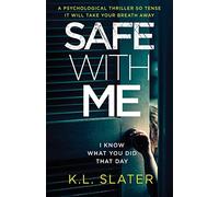 K L Slater Safe with Me (Tascabile)