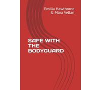 SAFE WITH THE BODYGUARD: 2