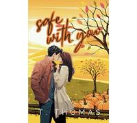Safe With You: Small Town Single Mom Romance