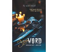 Safe Word: A Dark, Contemporary, Psychological Romance: 1