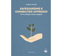 Safeguarding e capabilities approach. Per lo sviluppo umano integrale