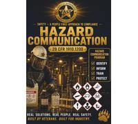 Safety - A People First Approach to Compliance: Hazard Communication, Volume 2