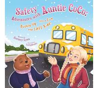 Safety Adventures with Auntie CoCo: Buckle Up for a Fun Ride
