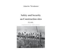 Safety and security on construction site C.L.I.L.