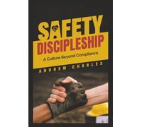 Safety Discipleship: A Culture Beyond Compliance