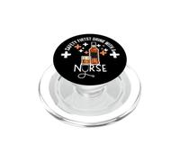 Safety First Drink With A Nurse Funny Drink Wine Nurses PopSockets PopGrip per MagSafe