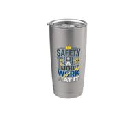 Safety Is A Job Work At It Officer Workplace Motto Bicchiere termico in acciaio inox doppia parete