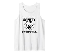 Safety Is My Superpower | Regalo per Campioni di Sicurezza sul Posto di Lavoro Canotta