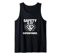 Safety Is My Superpower | Regalo per Campioni di Sicurezza sul Posto di Lavoro Canotta