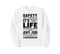 Safety Isn't Expensive It's Priceless - Idea Regalo per Il Posto di Lavoro Felpa