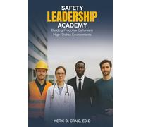 Safety Leadership Academy
