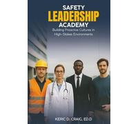 Safety Leadership Academy