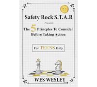 Safety Rock S.T.A.R: The 5 Principles to Consider Before Taking Action