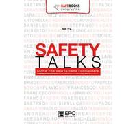 Safety talks. Storie che vale la pena condividere